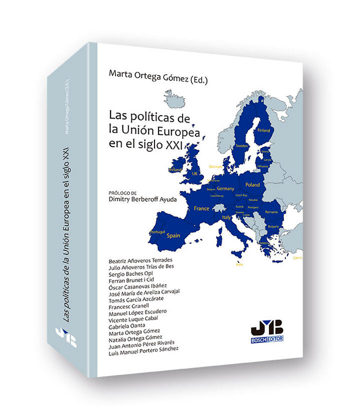 Las políticas de la Unión Europea en el Siglo XXI, de Ortega Gómez, Marta | portada del libro