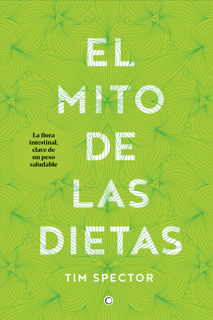 El mito de las dietas, de Spector, Tim | portada del libro