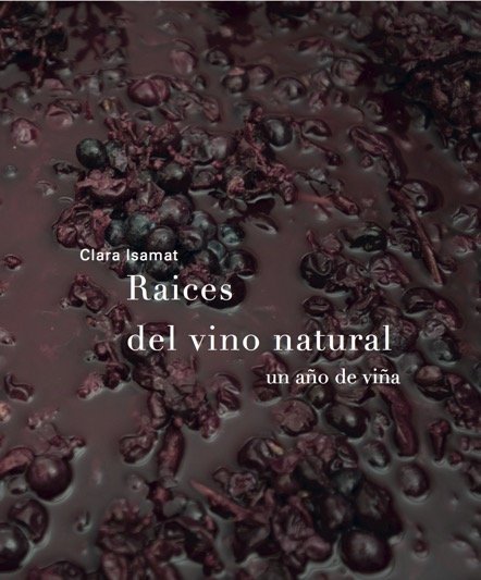 Raíces del vino natural, de Isamat Rivière, Clara | portada del libro