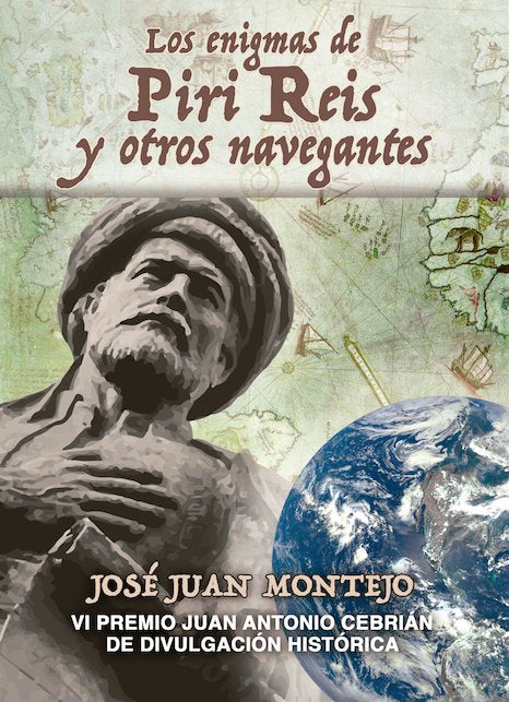 Los enigmas de Piri Reis y otros navegantes, de Montejo Aguilera, José Juan | portada del libro