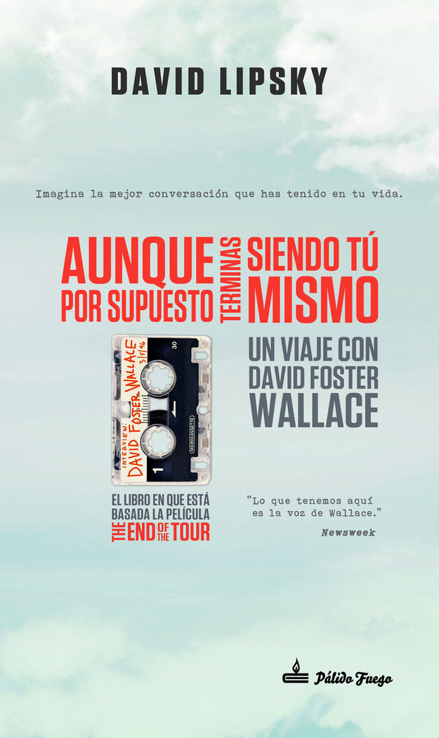 Aunque por supuesto terminas siendo tú mismo, de Lipsky, David | portada del libro