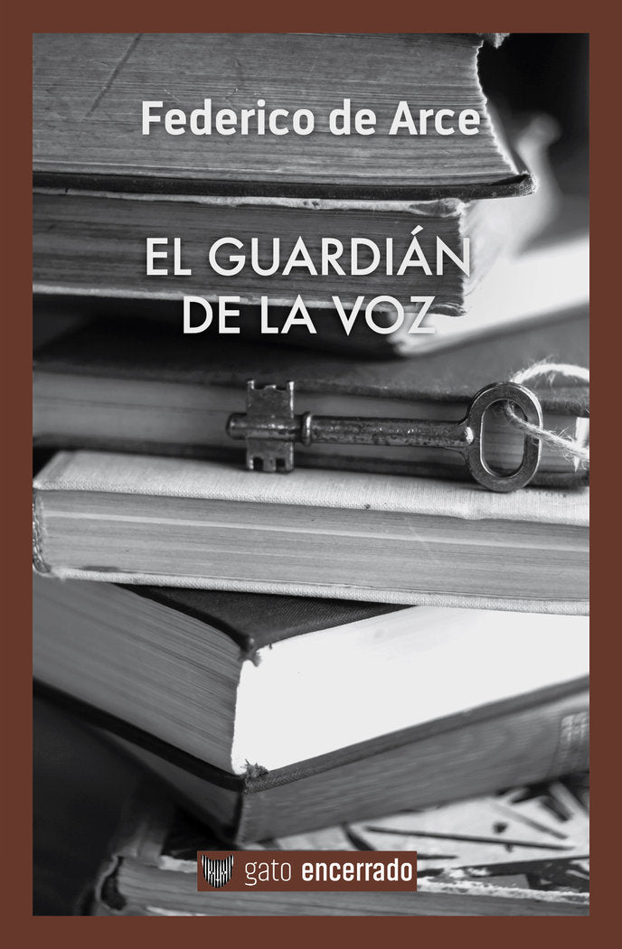 El guardián de la voz, de de Arce, Federico | portada del libro