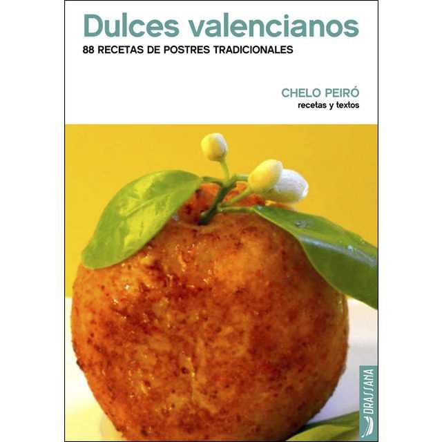 Dulces valencianos, de Peiró Sanchis, Chelo | portada del libro