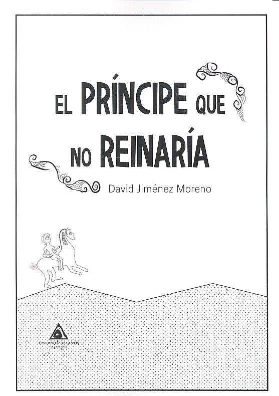 El príncipe que no reinaría, de Jiménez Moreno | portada del libro