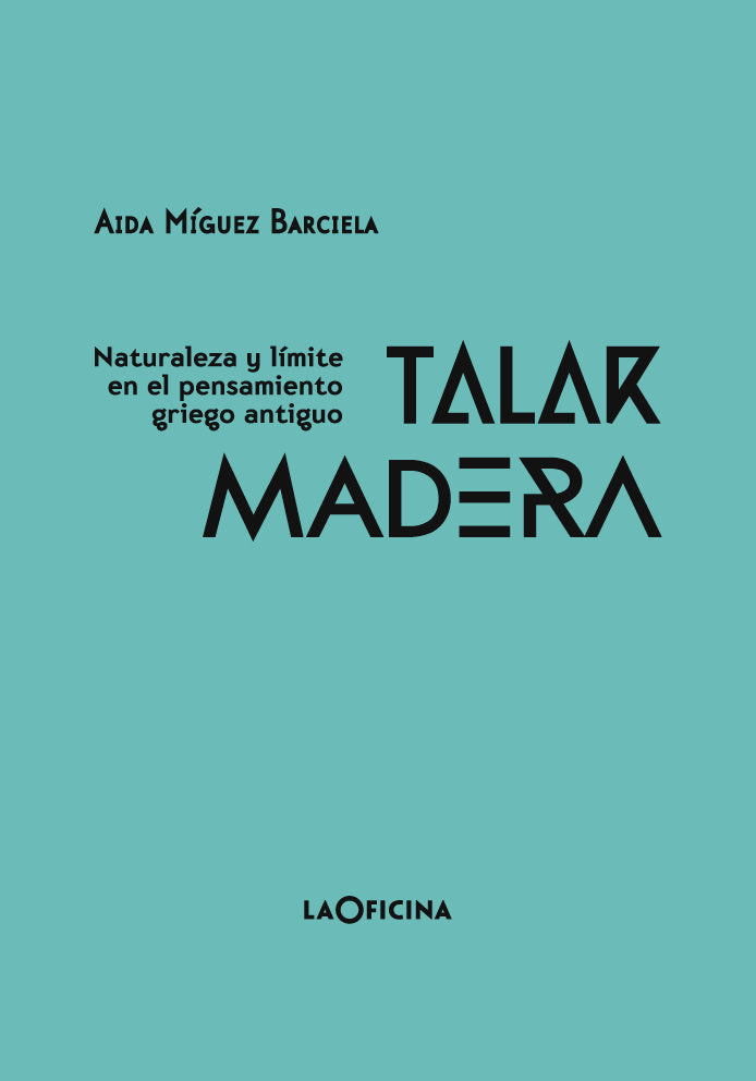 TALAR MADERA, de MIGUEZ BARCIELA, AIDA | portada del libro