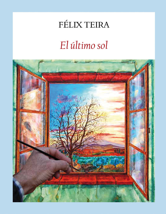 El último sol, de Teira Cubel, Félix | portada del libro