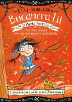 BUCANERA LIL LA PIRATA SECRETA, de Elli Woollard | portada del libro