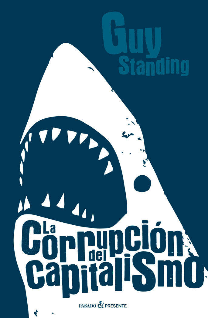 La corrupción del capitalismo, de Standing, Guy | portada del libro