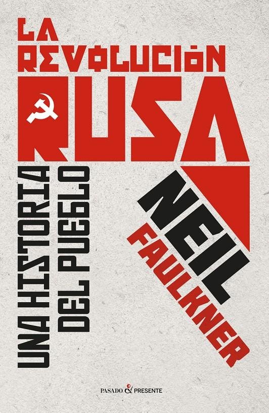 La revolución rusa, de Faulkner, Neil | portada del libro