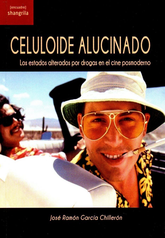 Celuloide alucinado, de García Chillerón | portada del libro