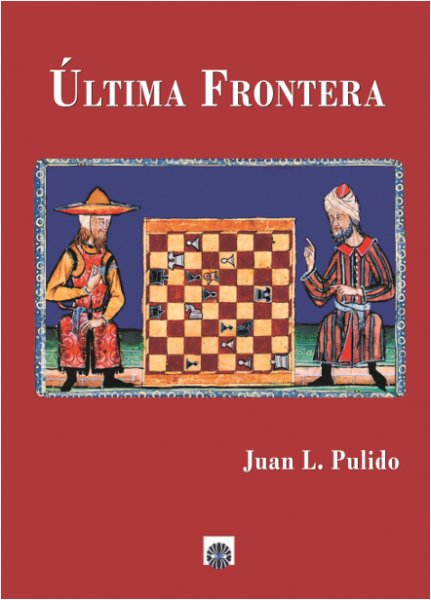 Última frontera, de Pulido Begines, Juan Luis | portada del libro