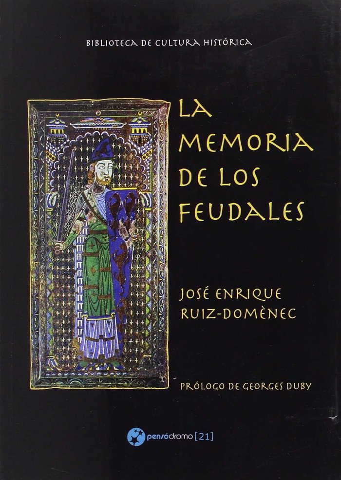 La memoria de los feudales, de Ruiz-Domènec | portada del libro