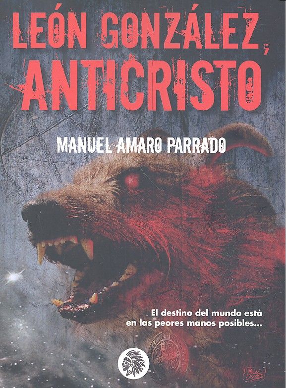 León González, Anticristo, de Amaro Parrado | portada del libro