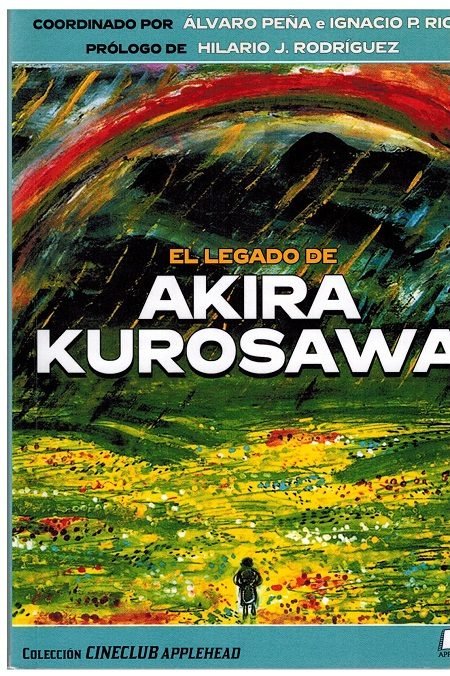 El legado de Akira Kurosawa, de Varios autores | portada del libro