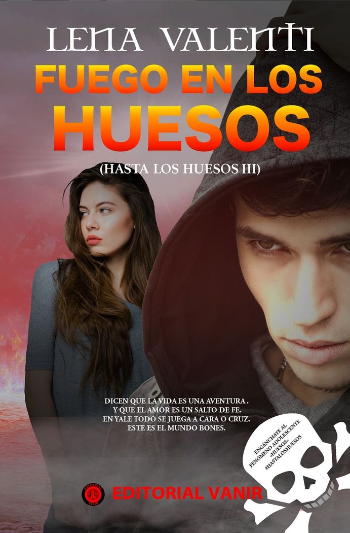 FUEGO EN LOS HUESOS, de Valenti, Lena | portada del libro