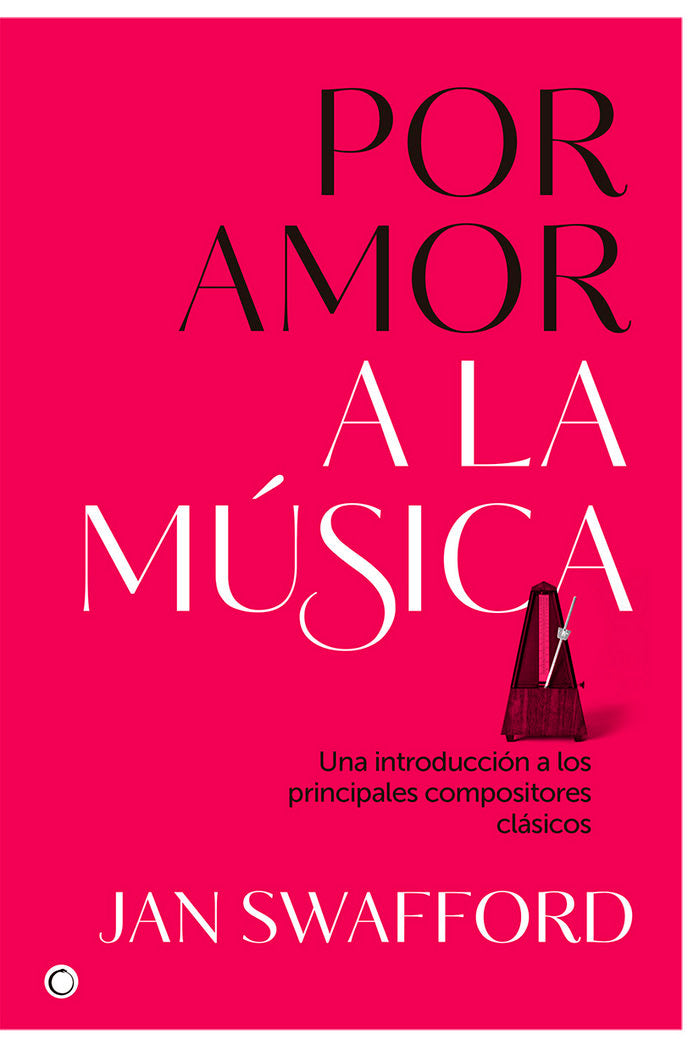 Por amor a la música, de Swafford, Jan | portada del libro