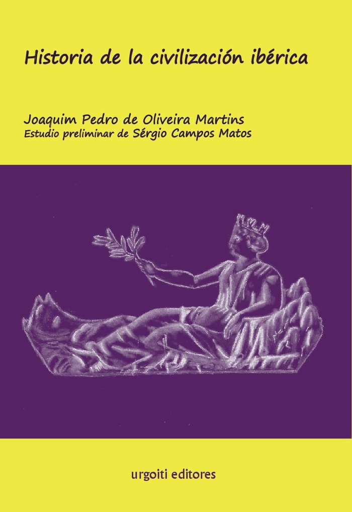 HISTORIA DE LA CIVILIZACION IBERICA - RUSTICA, de Oliveira Martins | portada del libro
