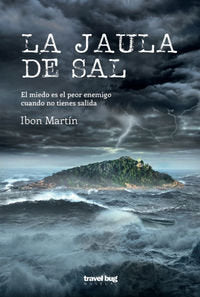 LA JAULA DE SAL, de MARTÍN ALVAREZ | portada del libro