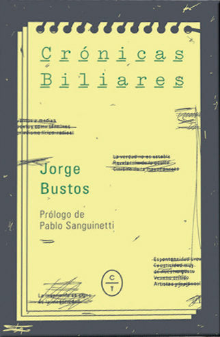 CRÓNICAS BILIARES, de BUSTOS, JORGE | portada del libro