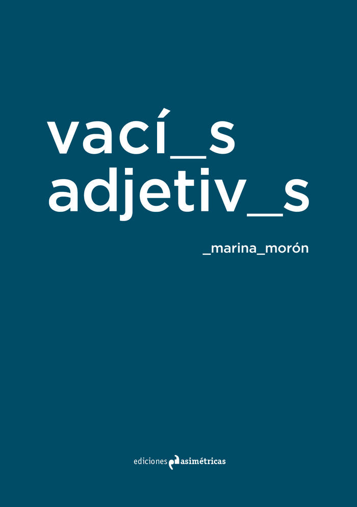 VACÍOS ADJETIVOS, de Marina Barba, Jesús | portada del libro