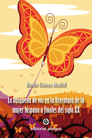 La búsqueda de voz en la literatura de la mujer hispana a finales del Siglo XX, de Gómez Madrid, Benito | portada del libro