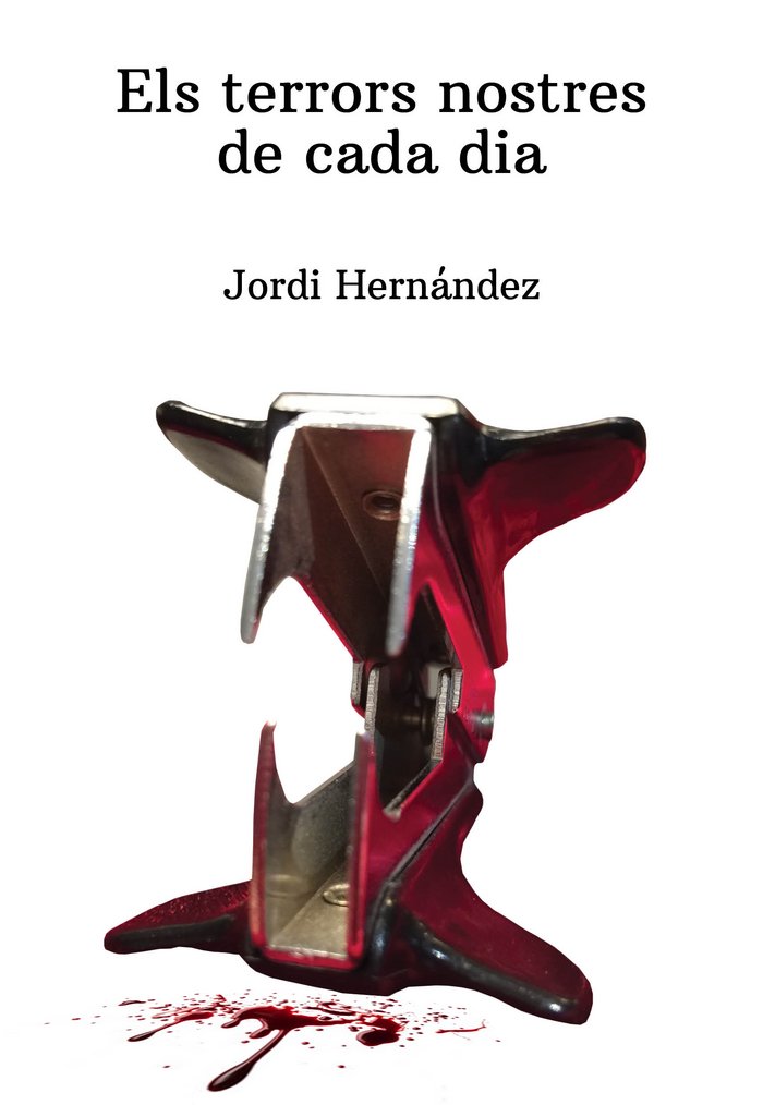 Els terrors nostres de cada dia, de Hernández Pons, Jordi | portada del libro