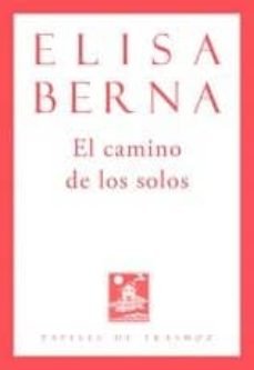 El camino de los solos, de Berna Martínez | portada del libro