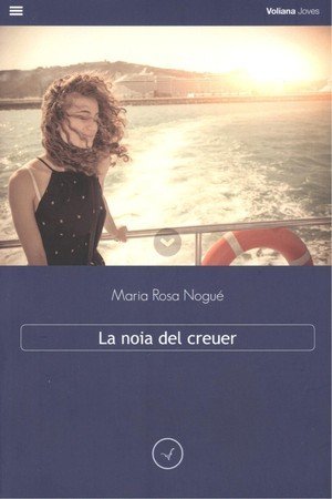 La noia del creuer, de Nogué i Almirall, Maria Rosa | portada del libro