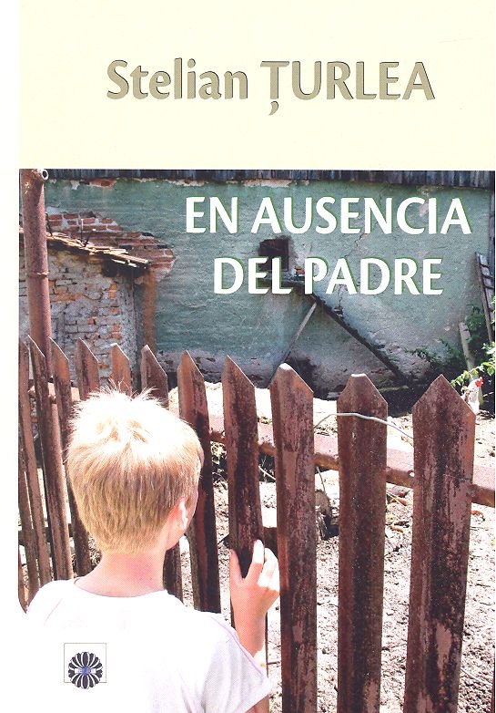 En ausencia del padre, de Turlau, Stelian | portada del libro