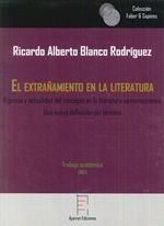 El extrañamiento en la literatura, de Blanco Rodríguez, Ricardo Alberto | portada del libro