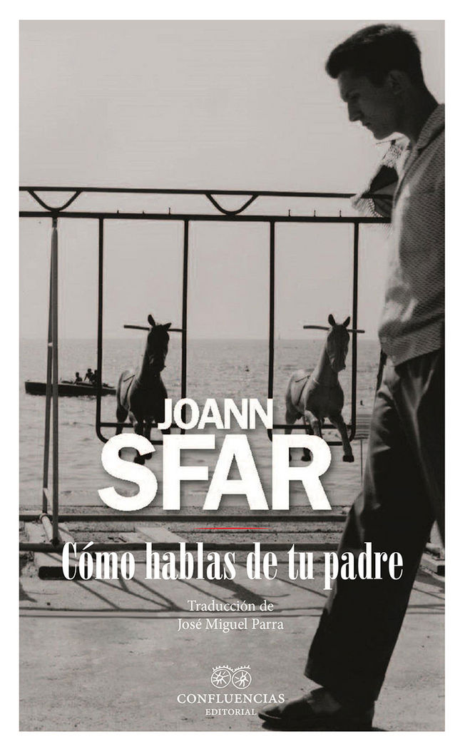 Cómo hablas de tu padre, de Sfar ., Joann | portada del libro