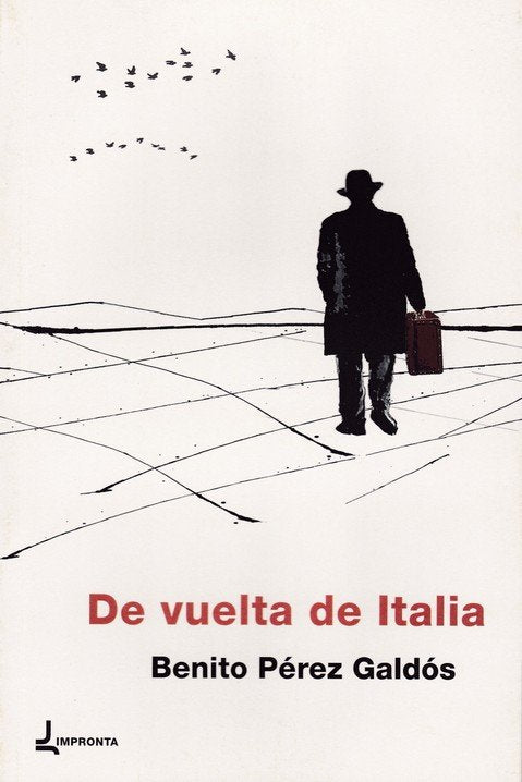 De vuelta de Italia, de Pérez Galdós, Benito | portada del libro