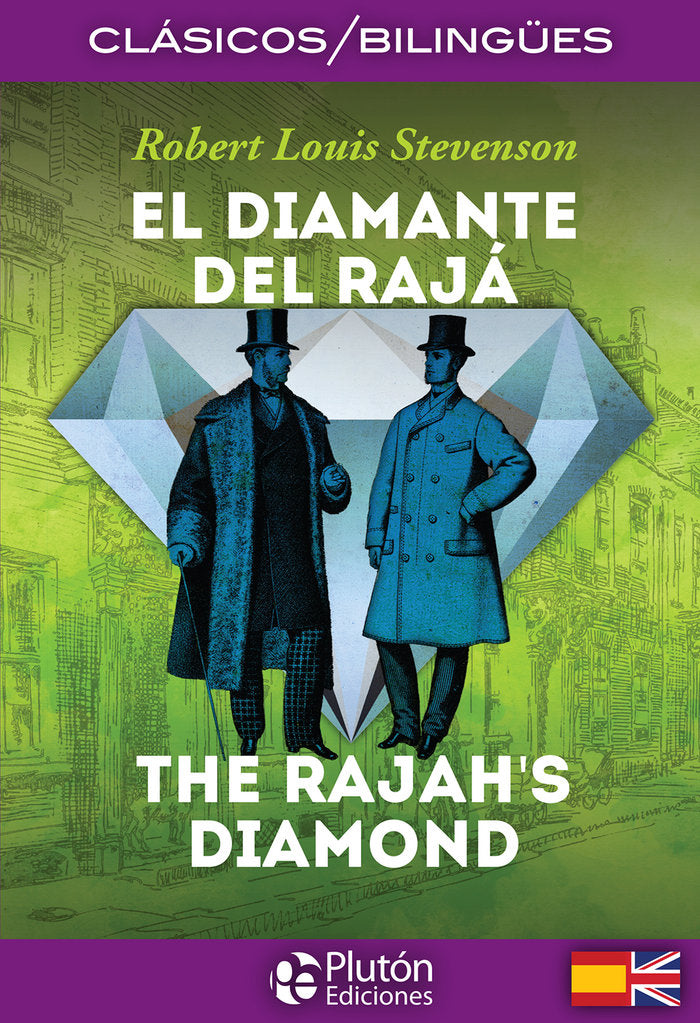 EL DIAMANTE DEL RAJA/THE RAJAH´S DIAMOND, de Stevenson, Robert Louis | portada del libro