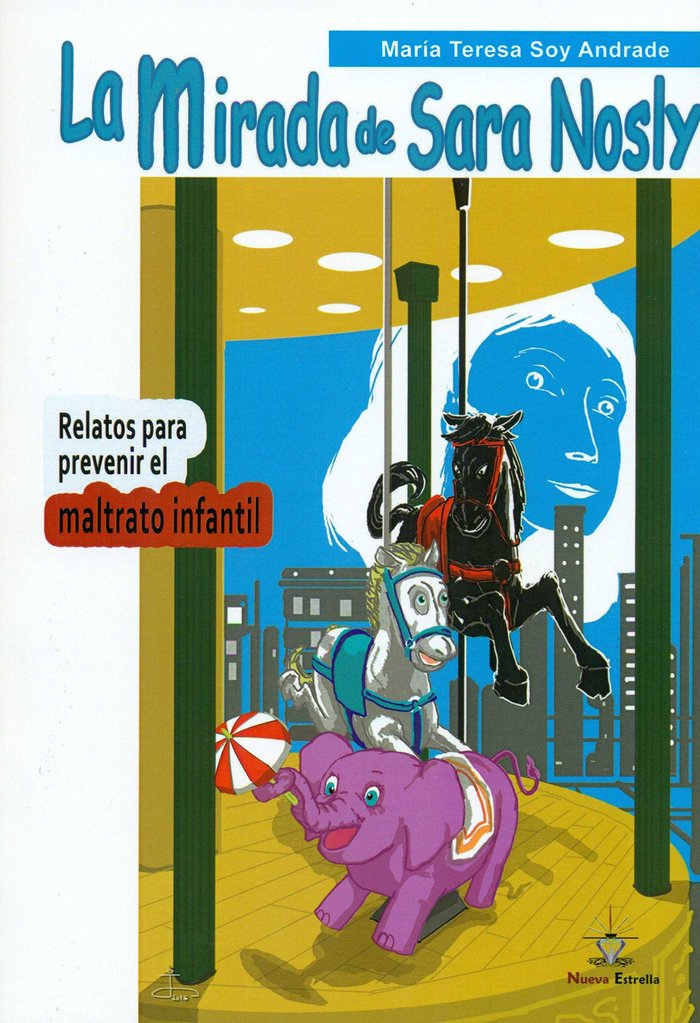 La mirada de Sara Nosly, de SOY ANDRADE, MARIA TERESA | portada del libro