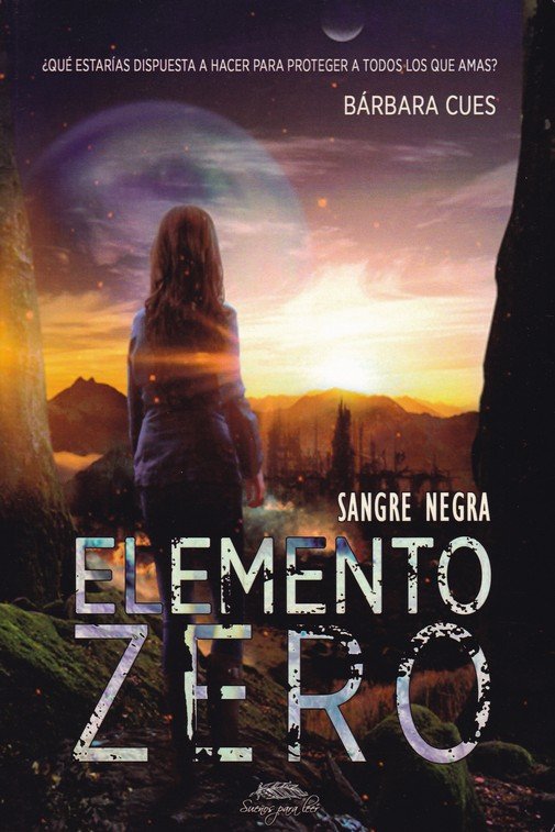ELEMENTO ZERO. VOL. I SANGRE NEGRA, de CUES, BARBARA | portada del libro