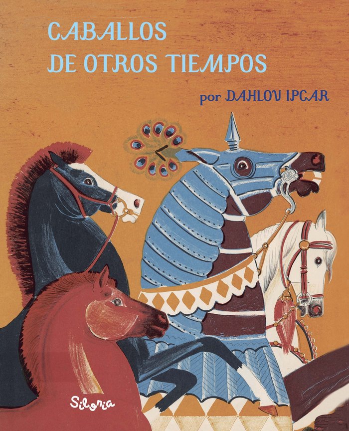 Caballos de otros tiempos, de Ipcar, Dahlov | portada del libro
