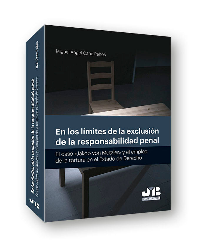 En los límites de la exclusión de la responsabilidad penal, de Cano Paños, Miguel Ángel | portada del libro