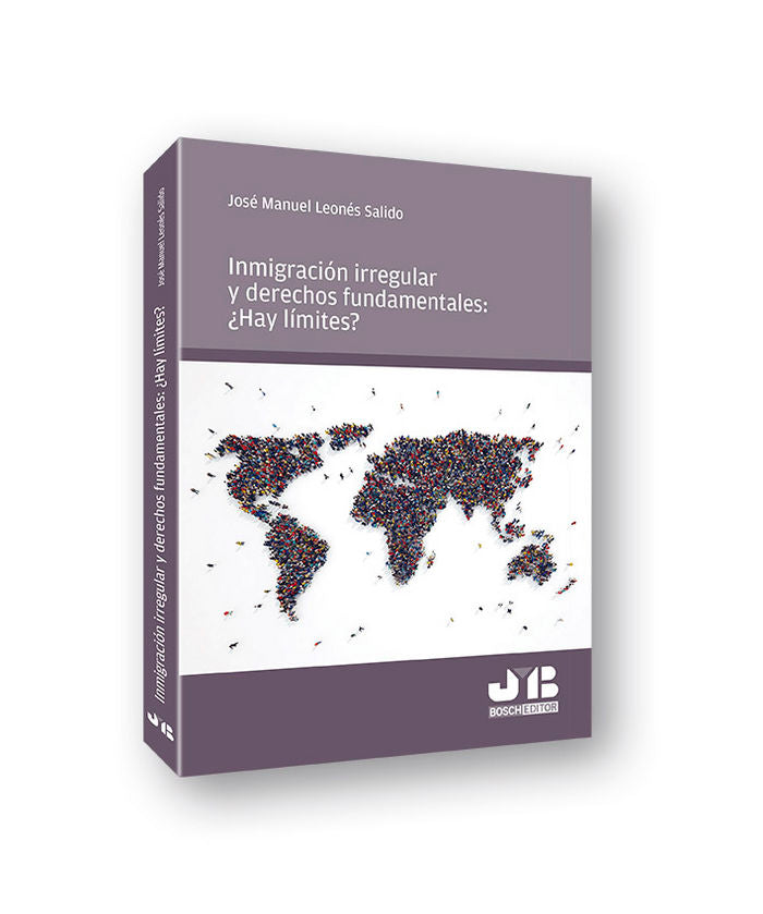 Inmigración irregular y derechos fundamentales: ¿Hay límites?, de Leonés Salido, José Manuel | portada del libro