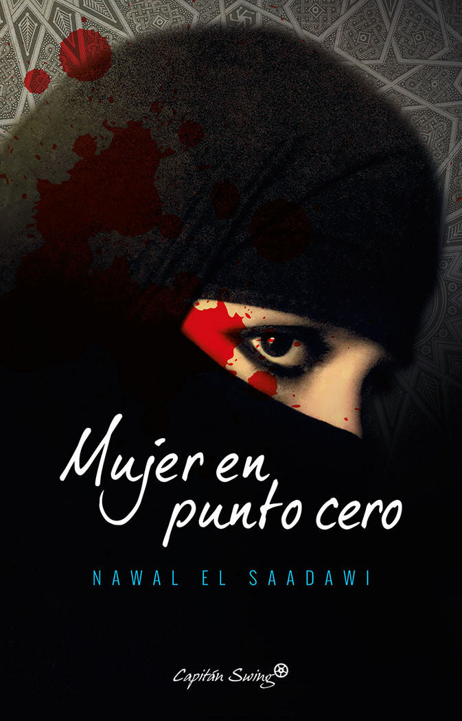 Mujer en punto cero, de Saadawi, Nawal El | portada del libro
