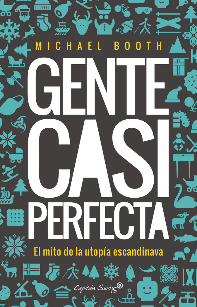 Gente casi perfecta, de Booth, Michael | portada del libro