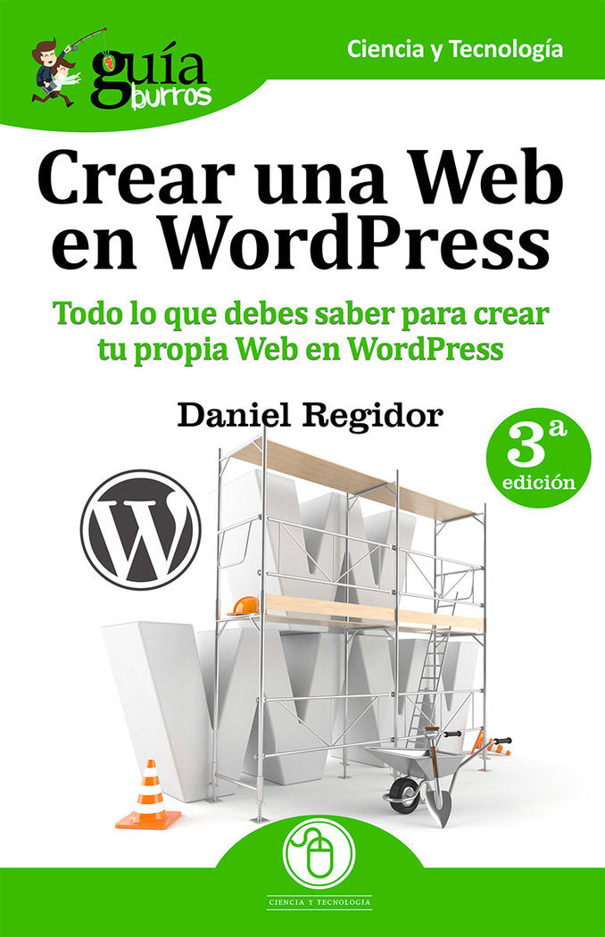 GuíaBurros: Crear una Web en WordPress, de Regidor López, Daniel | portada del libro