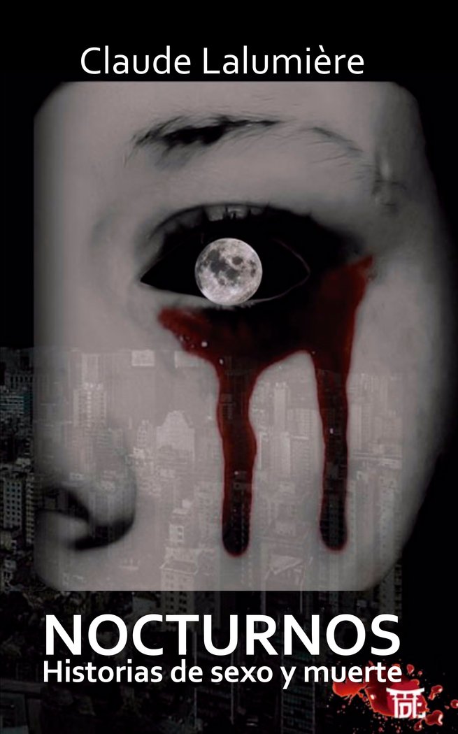 Nocturnos. Historias de sexo y muerte, de Lalumière, Claude | portada del libro