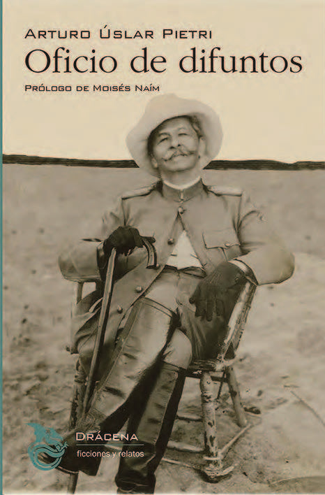 Oficio de difuntos, de Úslar Pietri, Arturo | portada del libro