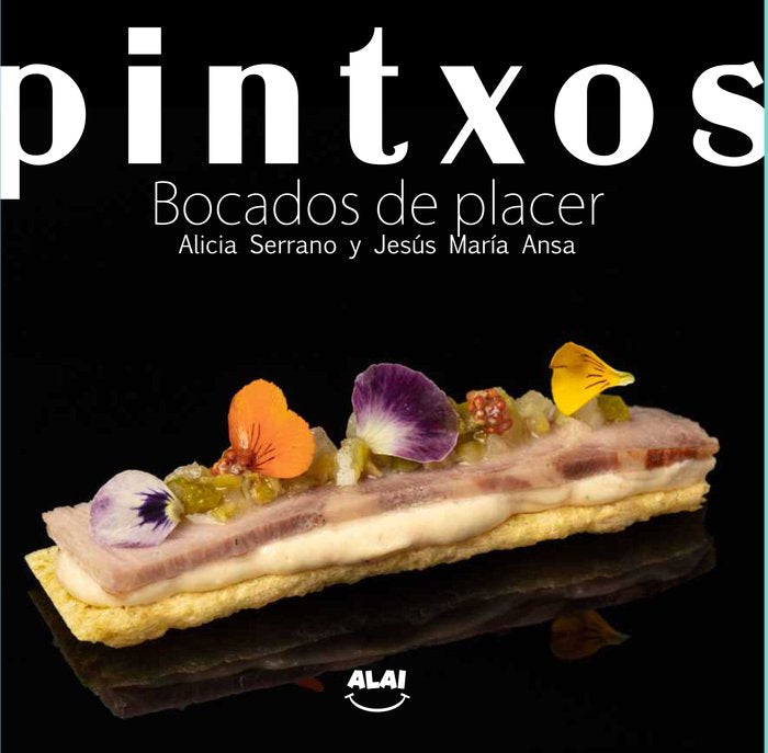 Pintxos. Bocados de placer, de ANSA ABADIA, JESUS MARIA | portada del libro