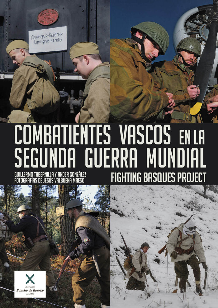 Combatientes vascos en la Segunda Guerra Mundial, de Tabernilla Aragón, Guillermo | portada del libro
