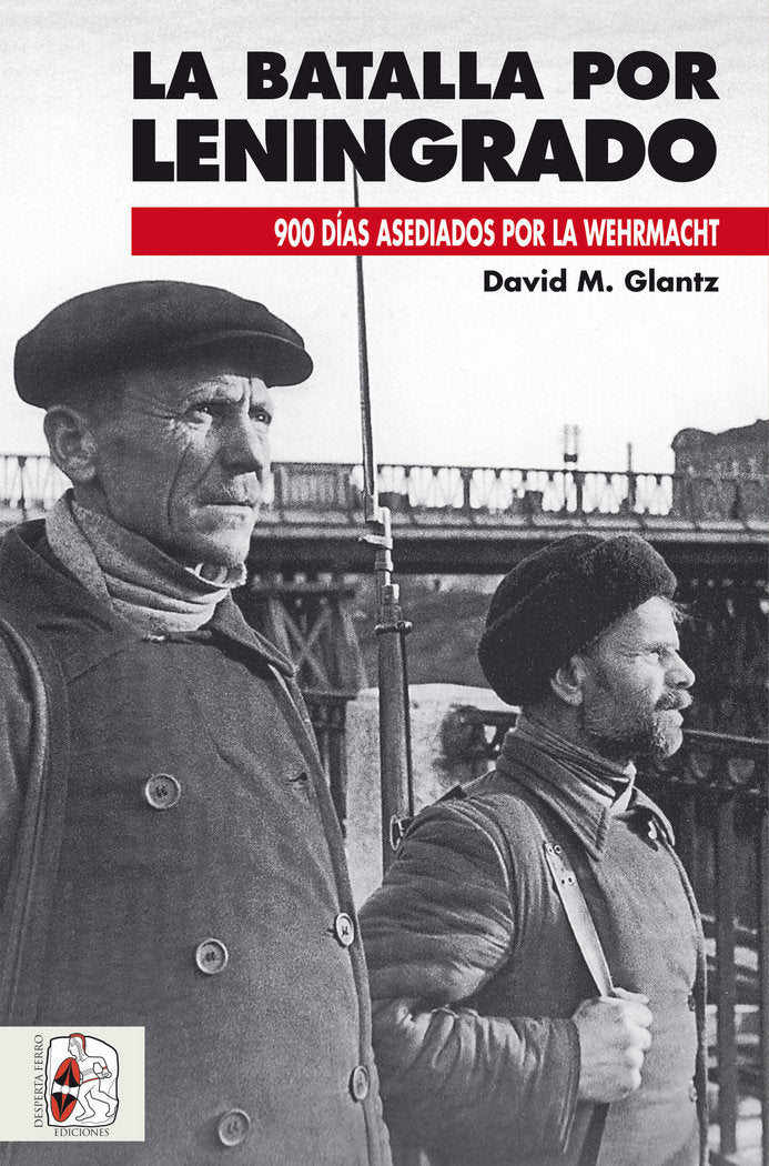 La batalla por Leningrado, de Glantz, David M. | portada del libro