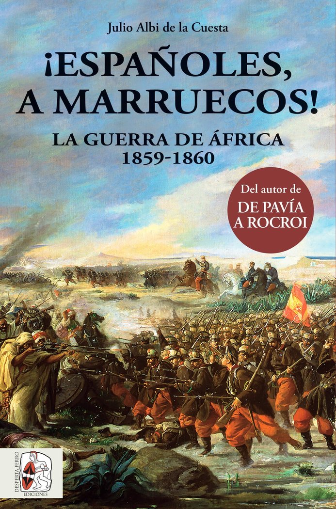 ¡Españoles, a Marruecos!, de Albi de la Cuesta, Julio | portada del libro