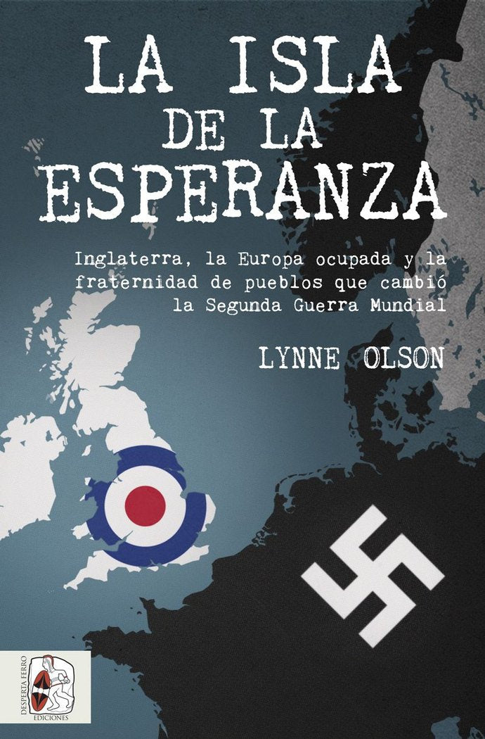 La isla de la esperanza, de Olson, Lynne | portada del libro