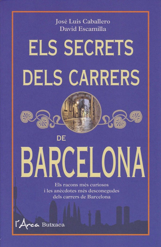 Els secrets dels carrers de Barcelona, de LUIS CABALLERO | portada del libro