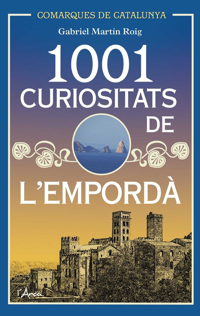 1001 CURIOSITATS DE L´EMPORDA, de MARTIN ROIG | portada del libro